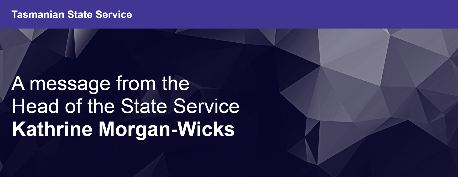 Kathrine Morgan-Wicks, Head of the State Service, message to all staff
